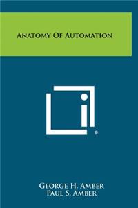 Anatomy Of Automation