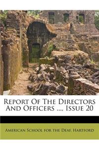 Report of the Directors and Officers ..., Issue 20