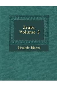 Z�rate, Volume 2