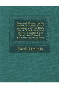 Traces of History in the Names of Places