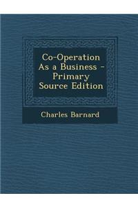 Co-Operation as a Business