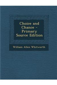 Choice and Chance