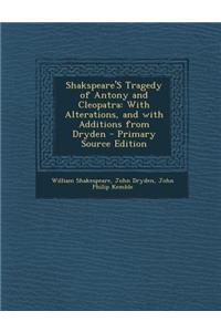 Shakspeare's Tragedy of Antony and Cleopatra