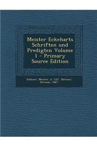 Meister Eckeharts Schriften Und Predigten Volume 1 - Primary Source Edition