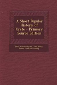 A Short Popular History of Crete