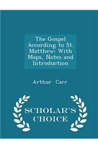 The Gospel According to St. Matthew