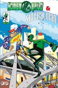 O Homem-Grilo e Sideralman