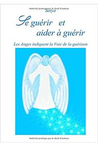 Se Guerir Et Aider a Guerir