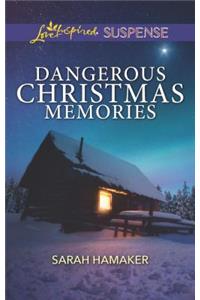 Dangerous Christmas Memories
