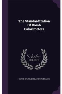 The Standardization Of Bomb Calorimeters