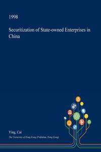 Securitization of State-Owned Enterprises in China