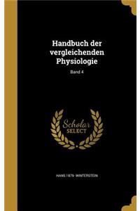 Handbuch Der Vergleichenden Physiologie; Band 4