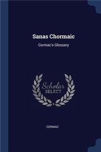 Sanas Chormaic