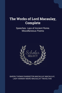 Works of Lord Macaulay, Complete