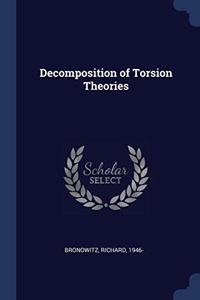 DECOMPOSITION OF TORSION THEORIES