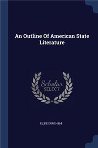 An Outline Of American State Literature