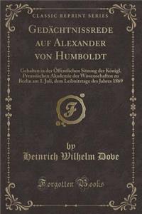 Gedächtnissrede Auf Alexander Von Humboldt