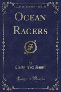 Ocean Racers (Classic Reprint)