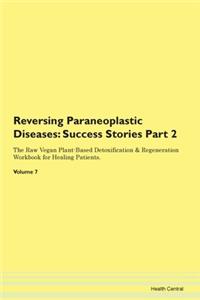 Reversing Paraneoplastic Diseases: Succe