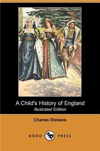 Child's History of England (Illustrated Edition) (Dodo Press)