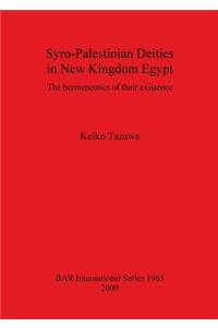 Syro-Palestinian Deities in New Kingdom Egypt