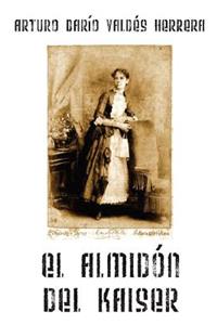 El Almidón del Kaiser