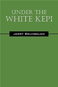 Under the White Kepi