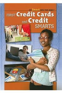 First Credit Cards and Credit Smarts