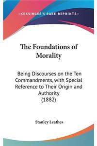 The Foundations of Morality