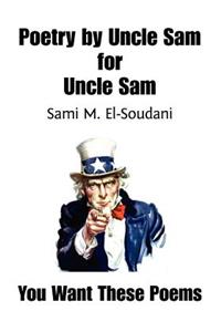 Poetry by Uncle Sam for Uncle Sam