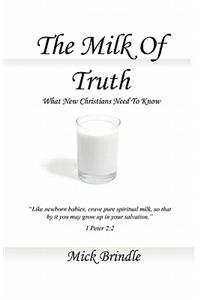 The Milk of Truth: What New Christians Need to Know