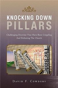 Knocking Down Pillars