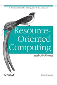 Resource-Oriented Computing with Netkernel