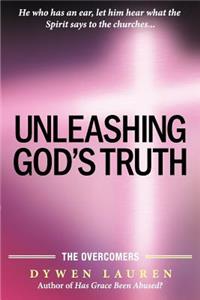 Unleashing God's Truth