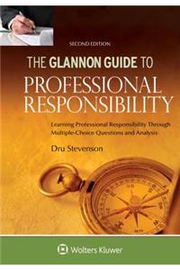 Glannon Guide to Professional Responsibility