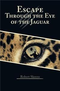 Escape Through the Eye of the Jaguar