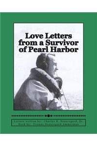 Love Letters from a Survivor of Pearl Harbor