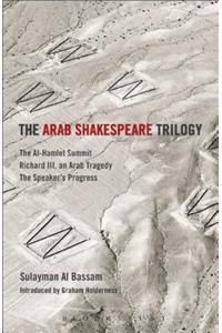 Arab Shakespeare Trilogy