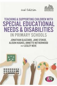 Teaching and Supporting Children with Special Educational Needs and Disabilities in Primary Schools