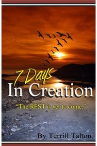 Seven Days in Creation