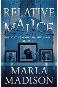 Relative Malice