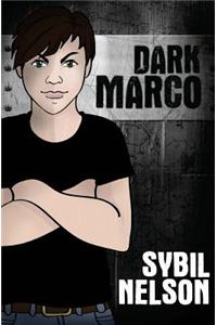 Dark Marco Vol. 1: A Priscilla the Great Novel