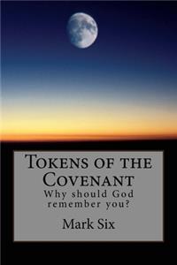 Tokens of the Covenant