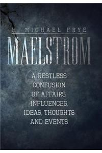 Maelstrom