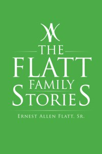 Flatt Family Stories