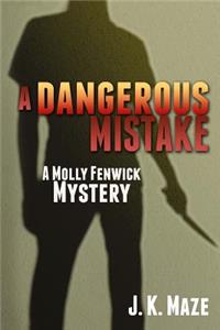 Dangerous Mistake