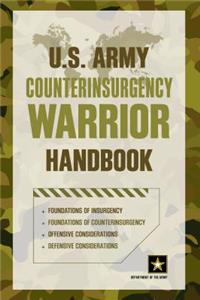 U.S. Army Counterinsurgency Warrior Handbook