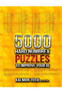 5000 Hard Numbrex Puzzles to Improve Your IQ