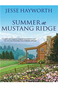 Summer at Mustang Ridge