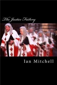 Justice Factory, the